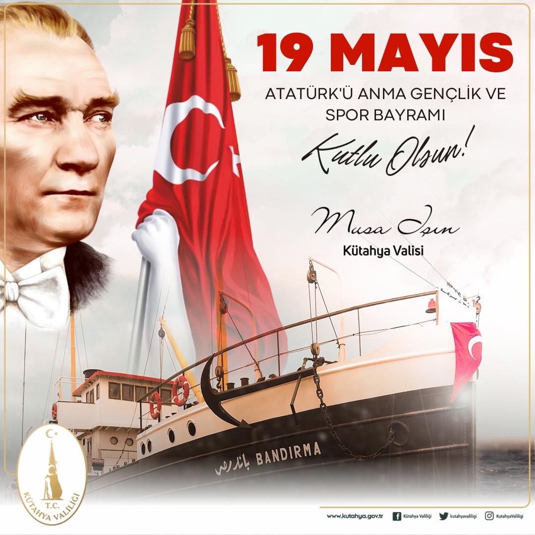 Valimiz Sayın Musa Işın’ın 19 Mayıs Atatürk’ü Anma, Gençlik ve Spor Bayramı kutlama mesajı